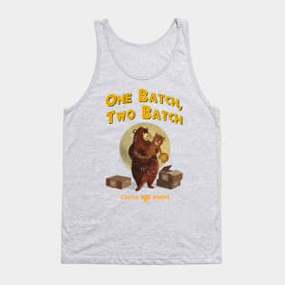 One Batch Two Batch Tank Top